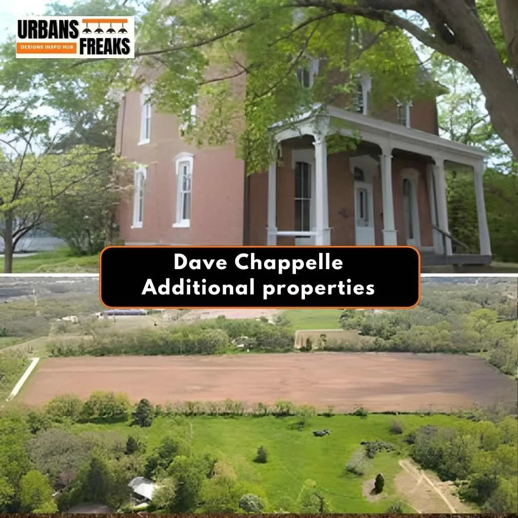 Dave Chappelle Additional Properties