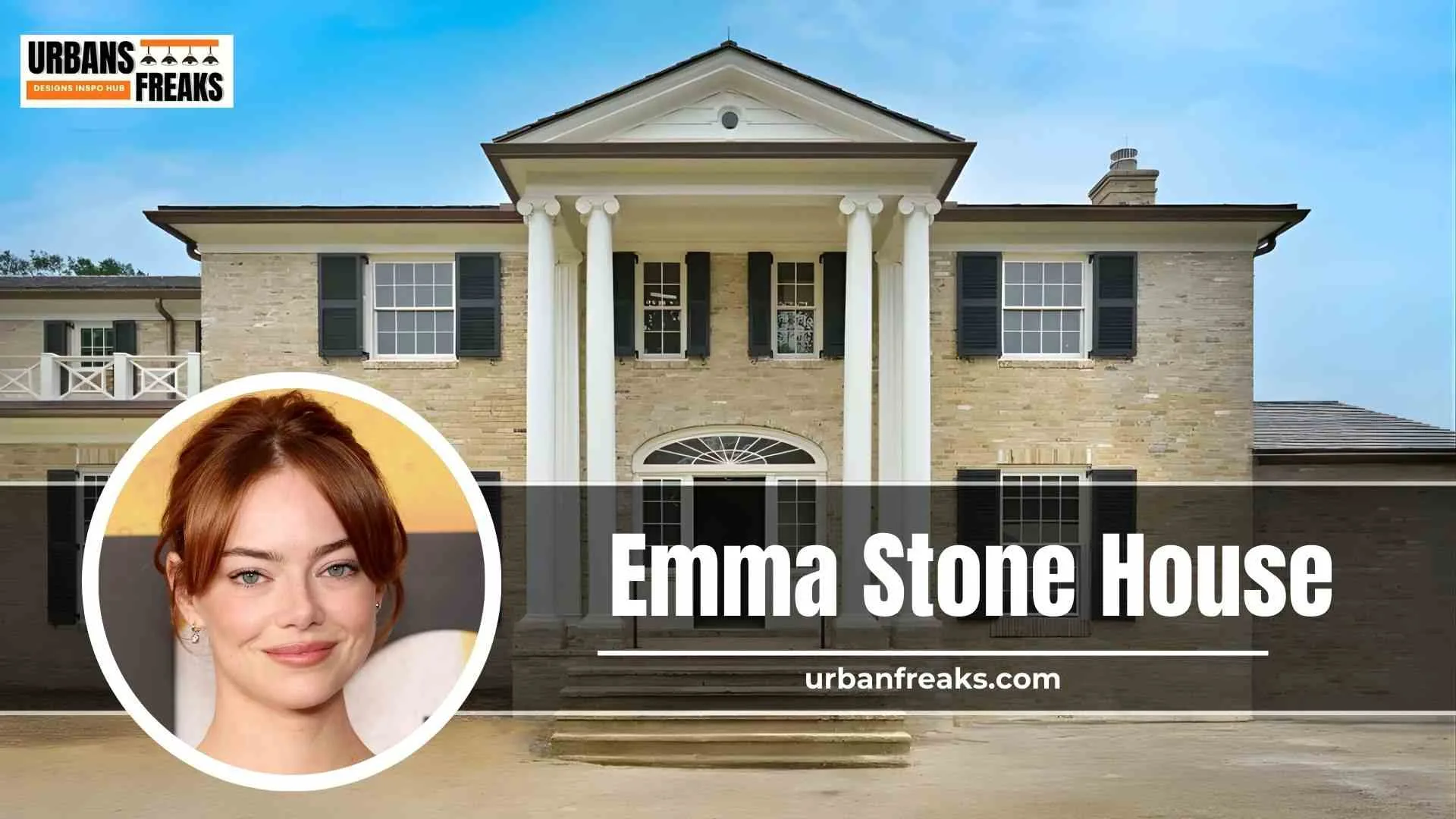 Emma Stone House