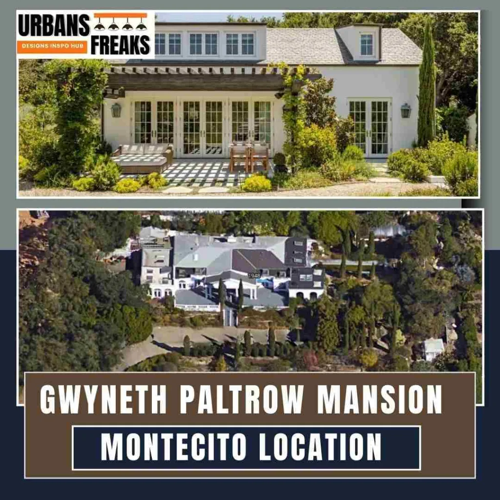 Gwyneth Paltrow Mansion Location