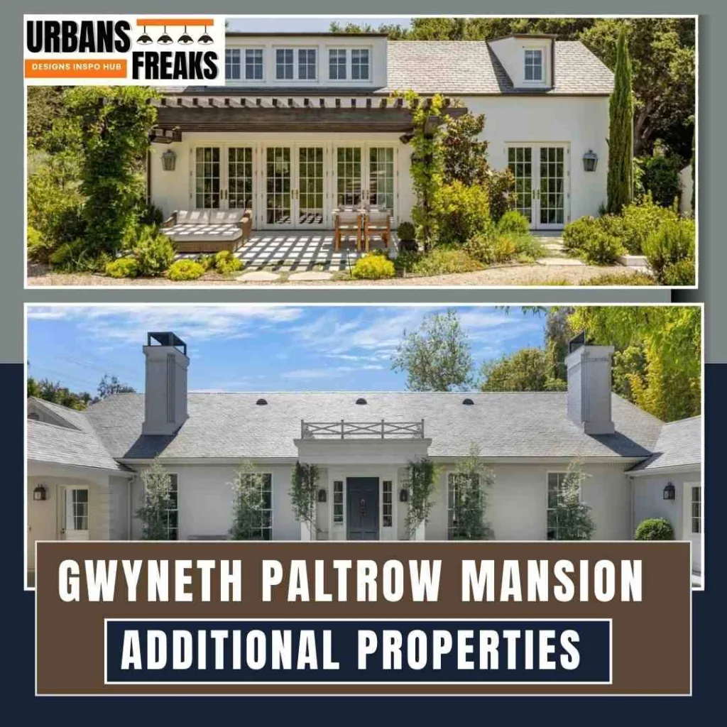 Gwyneth Paltrow Mansion Additional Properties
