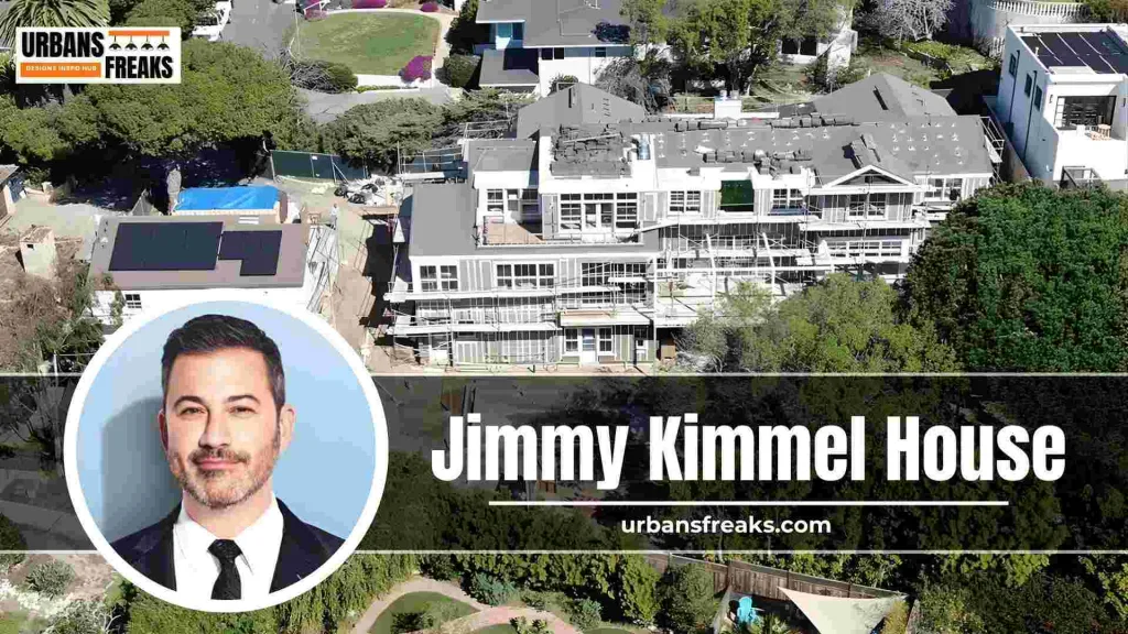 Jimmy Kimmel House