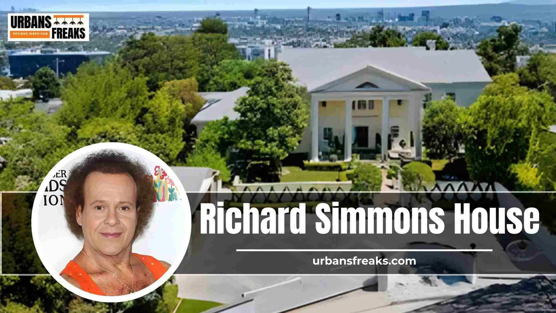 Richard Simmons House