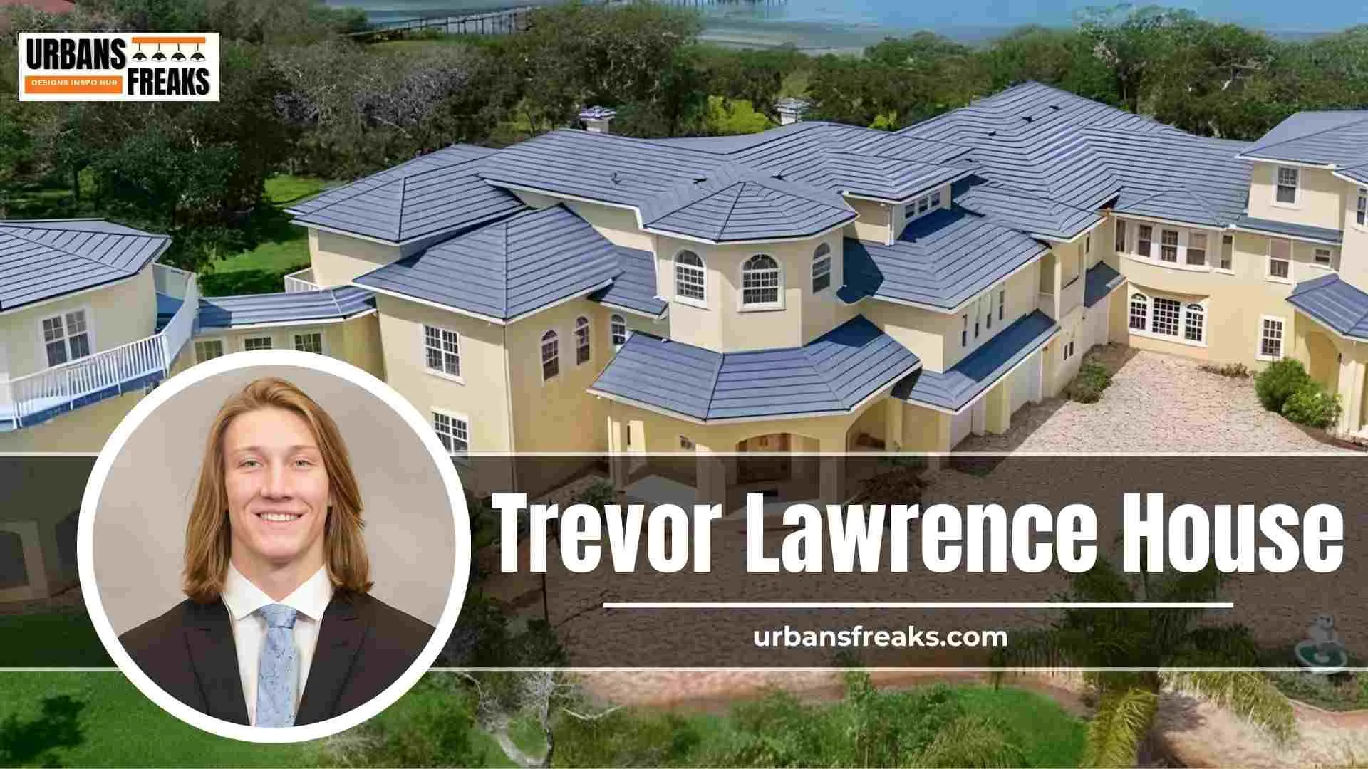 Trevor Lawrence House