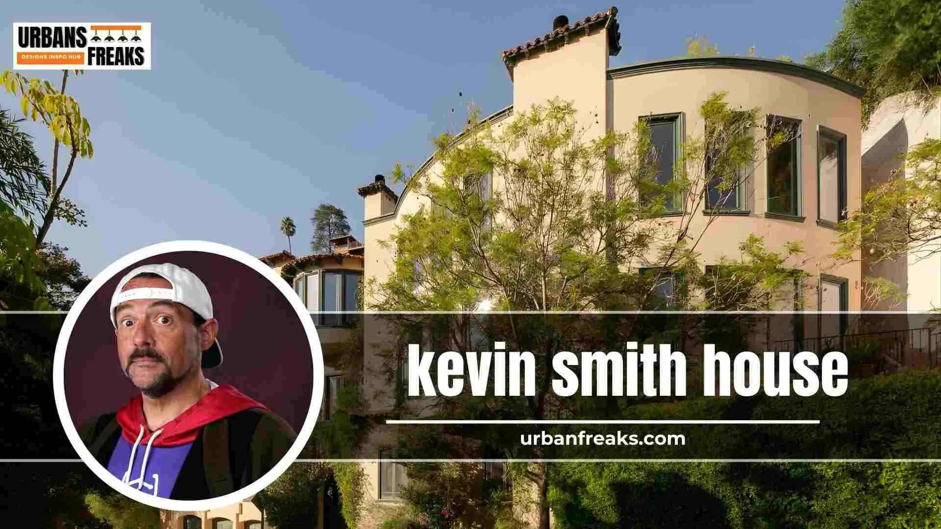 Kevin Smith House