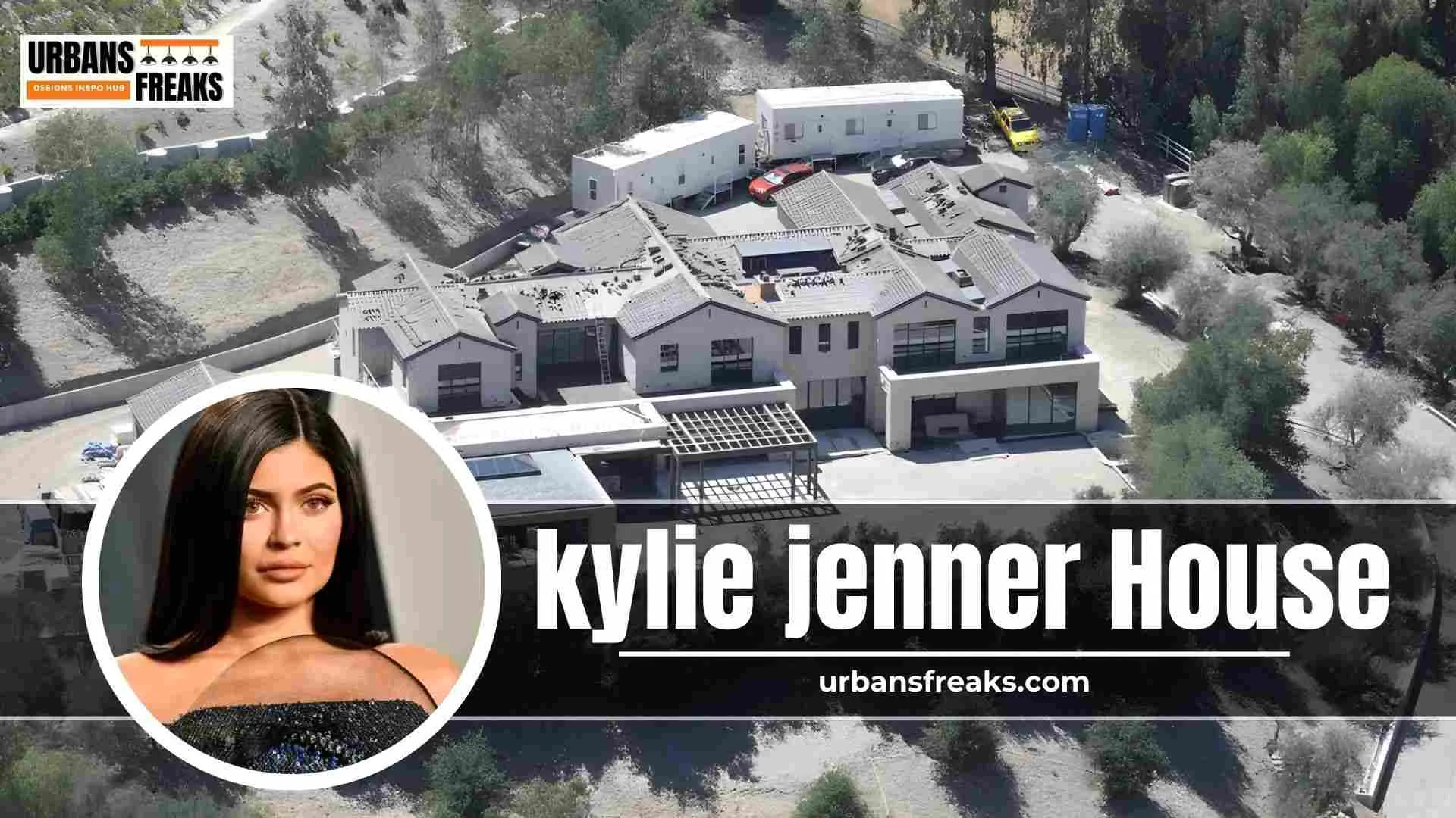 Kylie Jenner House
