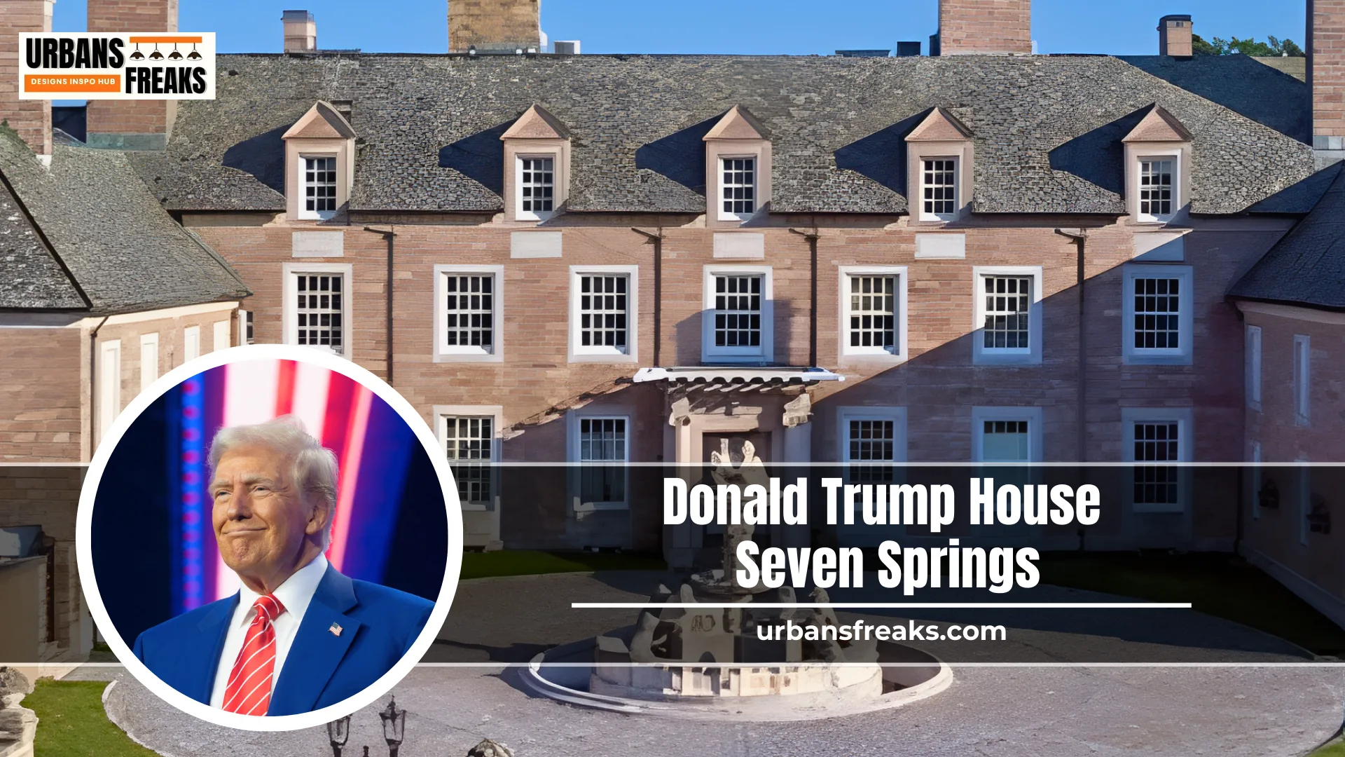 Donald Trump House Seven Springs