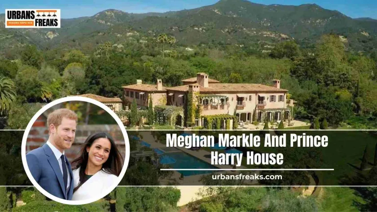 Meghan Markle and Prince Harry House