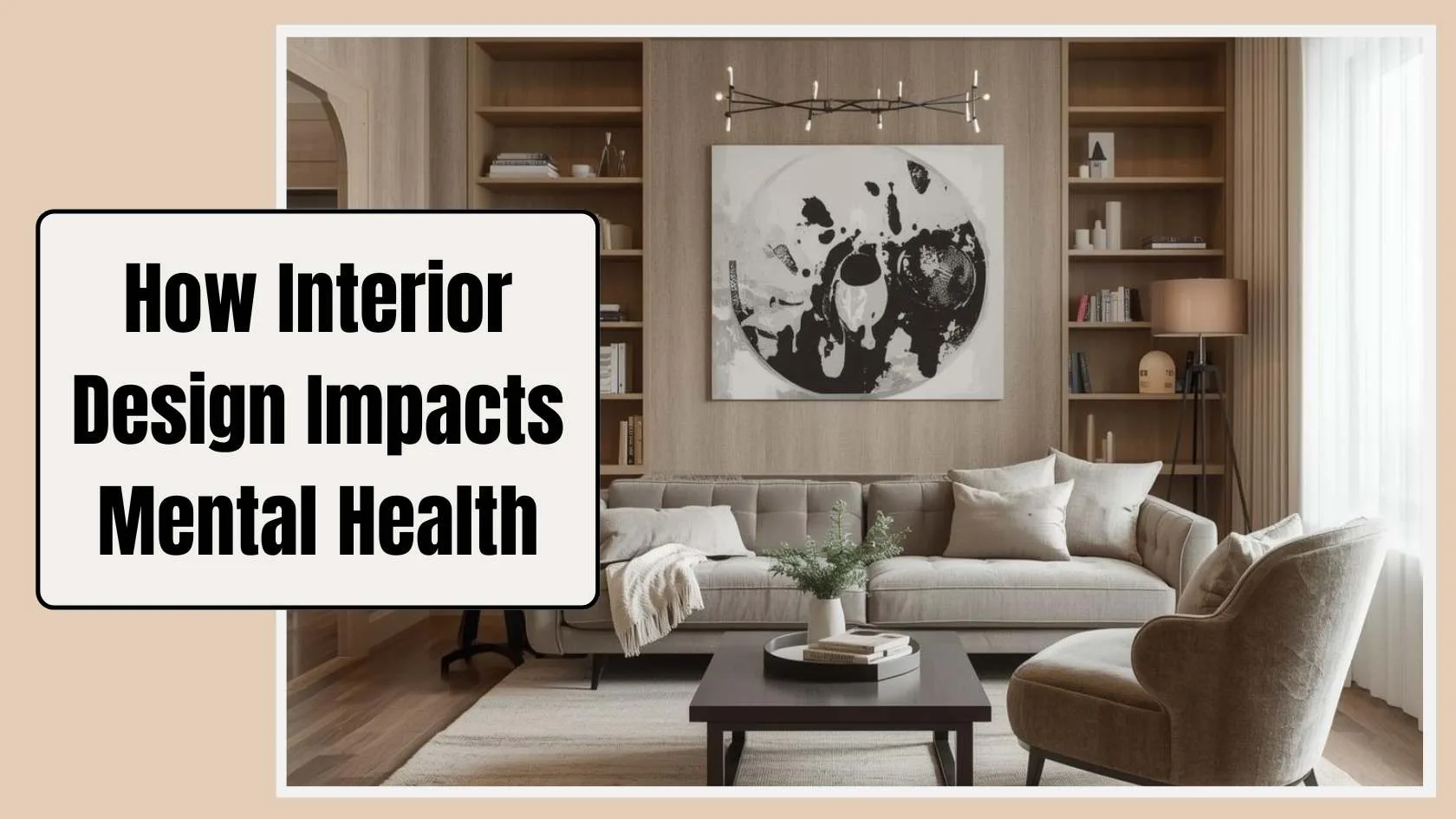 How Interior Design Impacts Mental Health