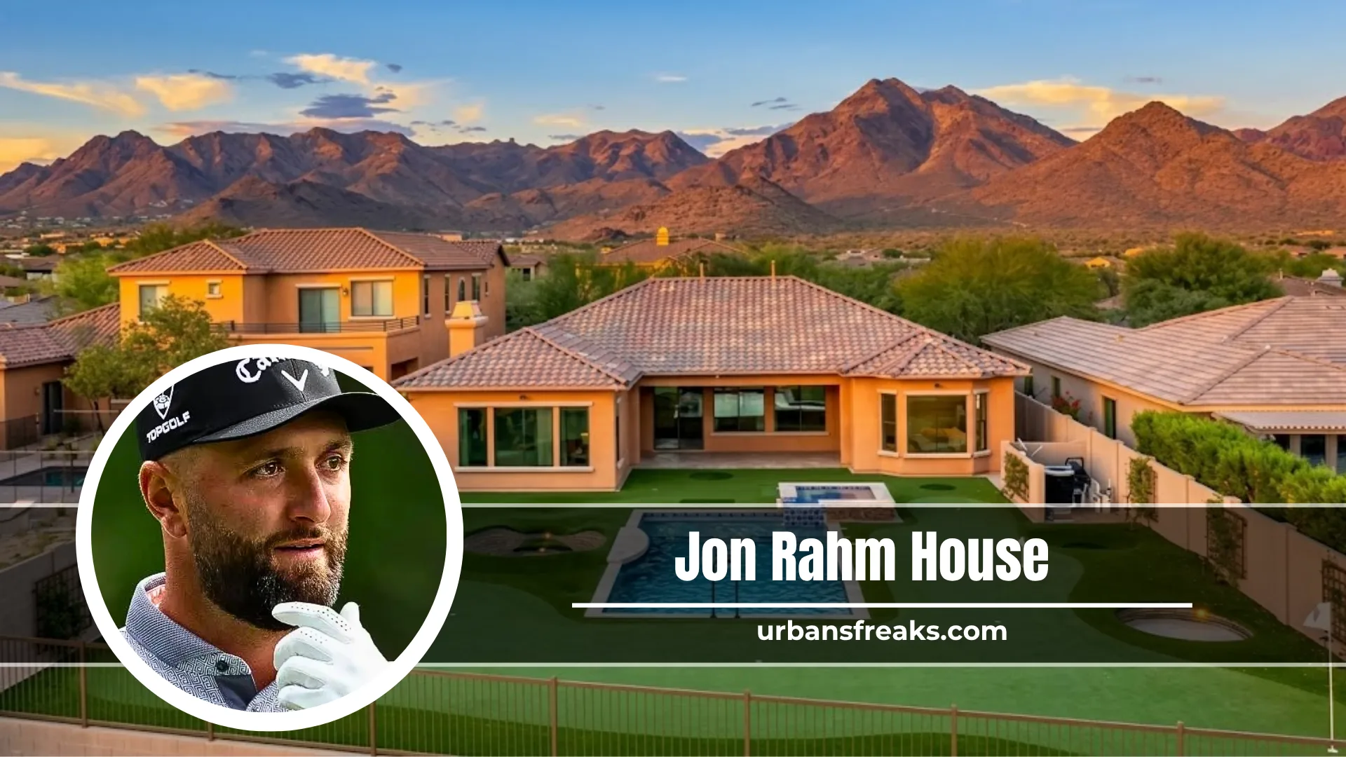 Jon Rahm House
