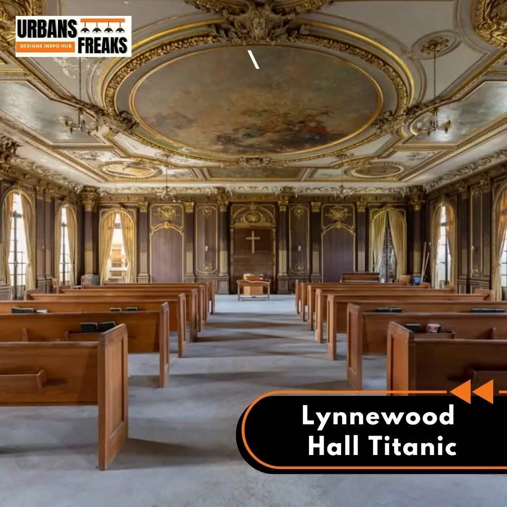 Lynnewood Hall Titanic