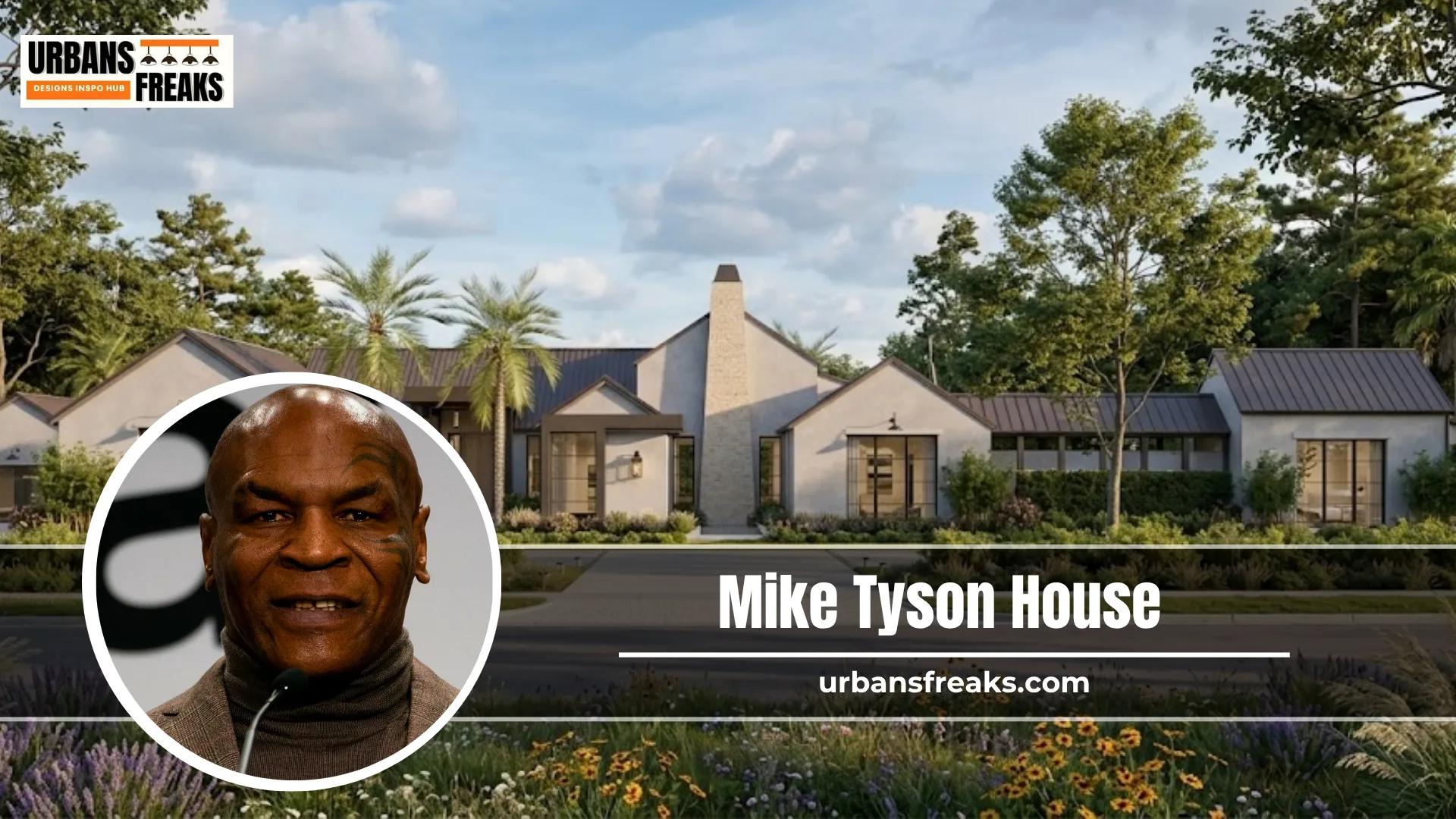 Mike Tyson House