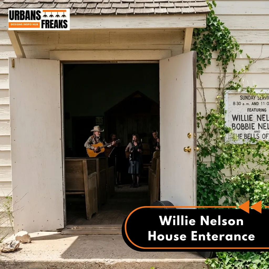 Willie Nelson House  enterance