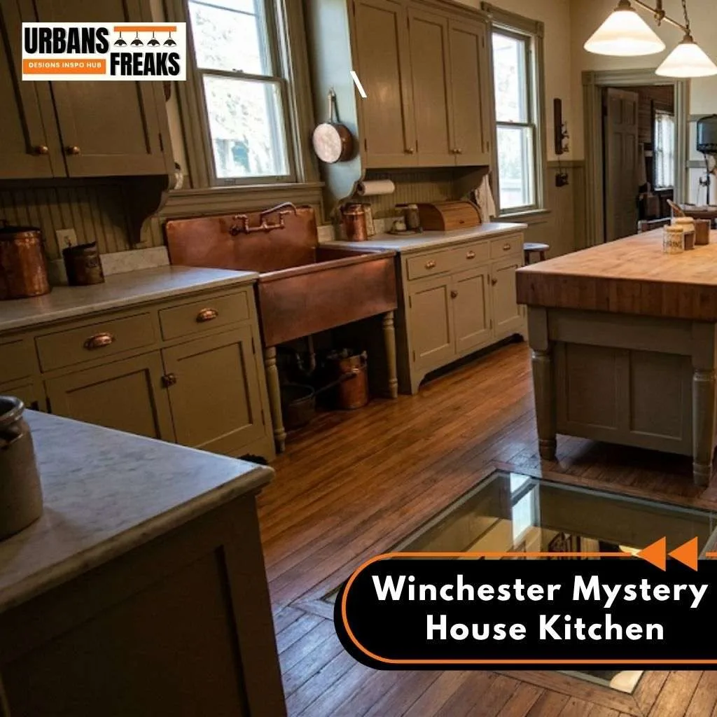 Winchester Mystery House Kitchen