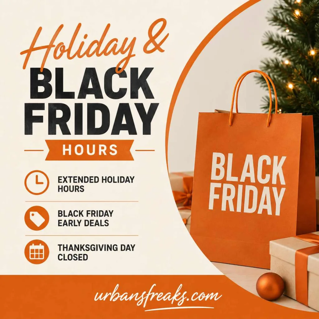 Holiday and Black Friday Hours