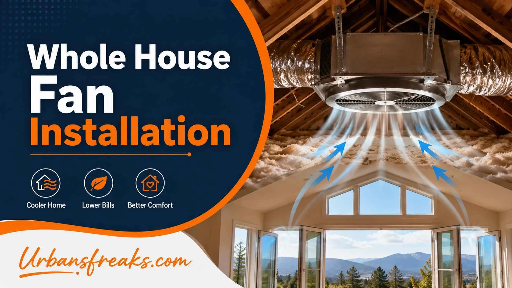 Whole House Fan Installation